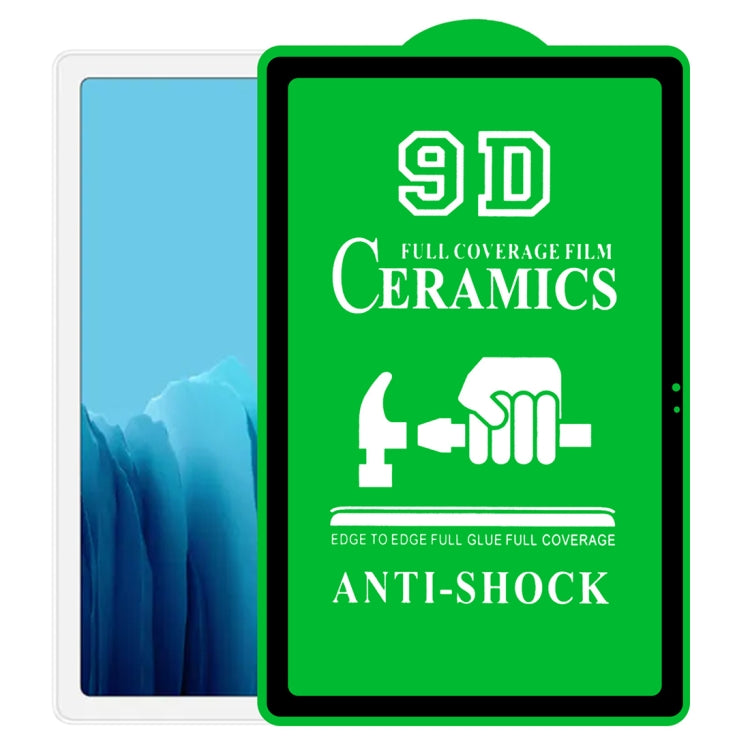 9D Full Screen Full Glue Ceramic Film, For Samsung Galaxy Tab A 7.0 2016 T280/T285 (1 PC), For Samsung Galaxy Tab A 8.0 2019 T290/T295 (1 PC), For Samsung Galaxy Tab A 8.0 2019 4G P200/P205 (1 PC), For Samsung Galaxy Tab A 8.4 2020 (1 PC)              ...